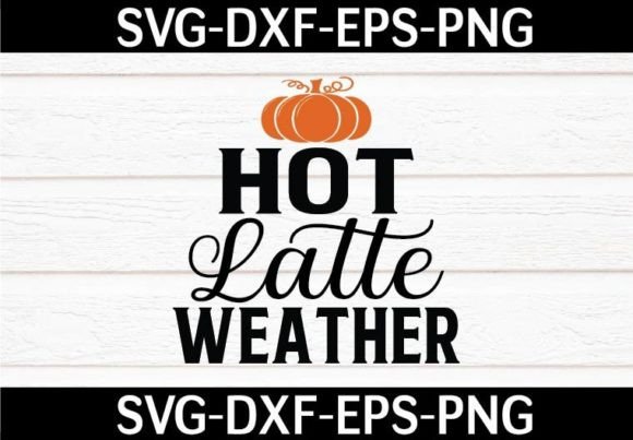 Download Hot Latte Weather SVG Design - Design Collection