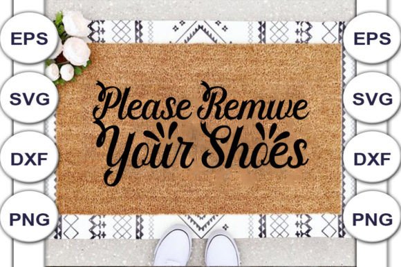 Download Doormat SVG Design, Please Remwe Your - Design Collection