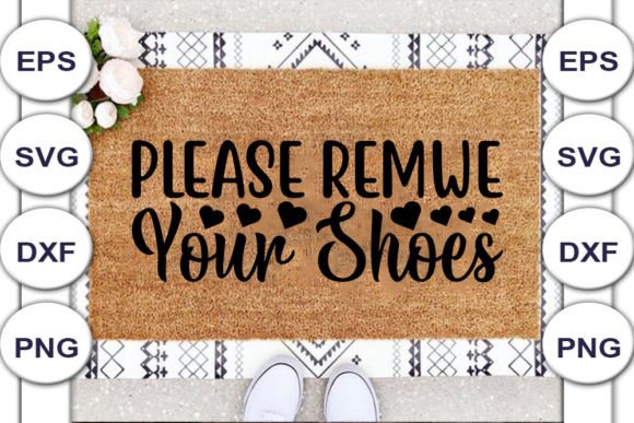 Download Doormat SVG Design, Please Remwe Your - Design Collection